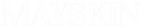Mayskin